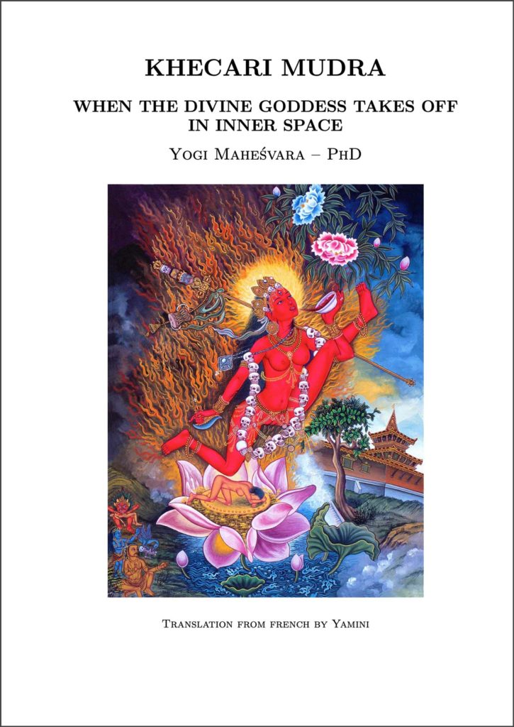 Cover of the book Khecari Mudra, when the divine godess takes off in inner space.