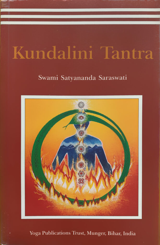 Kundalini Tantra - book with instructions for Swami Satyanandas kriya yoga.